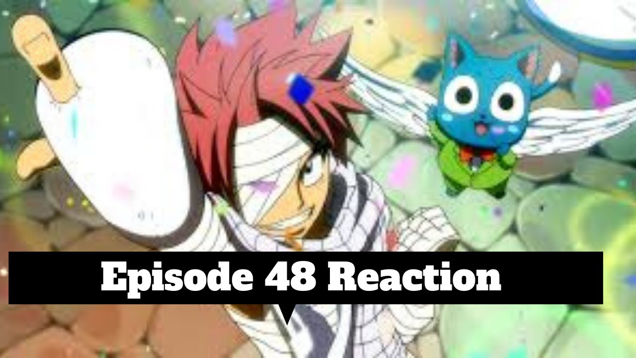 Fairy Tail Episode 48 Reaction English Dubbed Redirect - YouTube