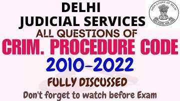 DJS - CPC - CRIMINAL PROCEDURE CODE - ALL QUESTIONS  2010-2022