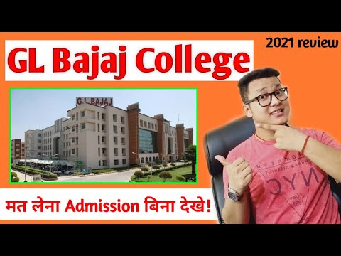 GL Bajaj Institute of Technology & Management, Greater Noida Full Review 2021|Gl bajaj college|