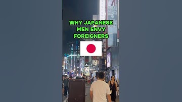 Why JAPANESE men envy FOREIGNERS 😬🇯🇵 #japan #tokyo #shorts #travel
