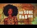 Neo soul mix | A sobbing heart is a loving heart - Relaxing soul/rnb playlist
