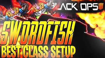 BEST SWORDFISH CLASS SETUP AFTER UPDATE 1.18 … ( BEST SWORDFISH CLASS SETUP BO4)