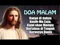 DOA MALAM 🔵 Hanya di dalam Kasih-Mu Saja, Kami akan Mampu Bertahan di Tengah Kerasnya Dunia