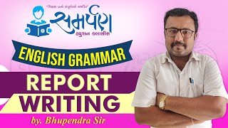 Report Writing|English|How to write a Report|Report Format|Example|Easy Method|Gujarati|BhupendraSir