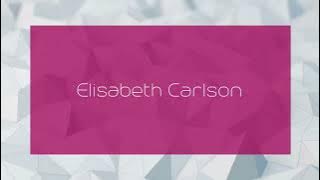 Elisabeth Carlson - appearance