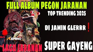 full album pegon jaranan terbaru 2025 super top audio jernih glerrr