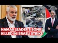 Watch:Hamas Leader Ismail Haniyeh Finds Out His 3 Sons Killed in Israeli Airstrike|Firstpost America