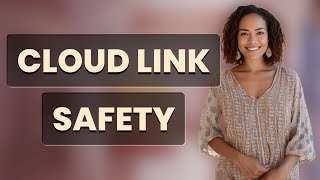 Are Cloud Download Links Really Safe from Hackers?