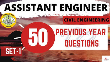 SET - 1 // 50 ASSISTANT ENGINEER PREVIOUS YEAR QUESTIONS // KERALA PSC // CIVIL ENGINEERING /
