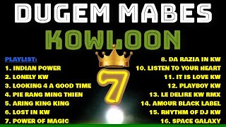 DUGEM HOUSE MUSIC DJ MABES KOWLOON LANTAI 5 ‼️