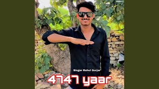 4747 Yaar