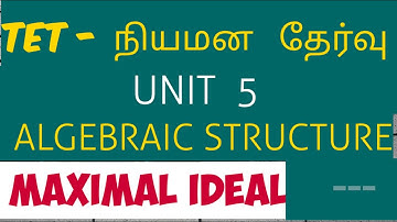 ug trb, maximal ideal tntet paper 2 maths unit 5 algebraic structure-,in tamil,tetselection exam