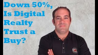 Down 50%, Should You Sell Digital Realty Trust and Cut Your Losses?