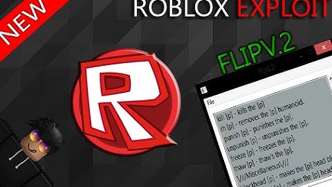 ROBLOX Exploit/Hack: FLIPV.2 ( PATCHED ) TELEPORT, KILL & MORE
