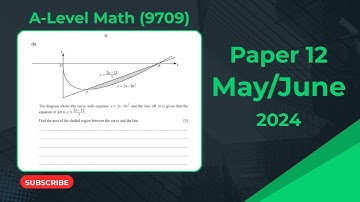 A-Level Math 9709 Paper 12 (May/June 2024) - FULL Paper SOLVED!