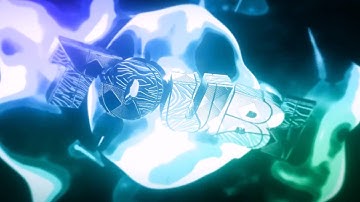 intro-Toubi ft.Zakartz (I did AE) (Mass Dual)