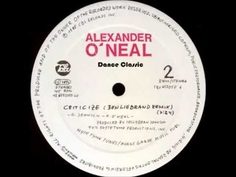 Alexander O'Neal - Criticize (A Ben Liebrand Remix)