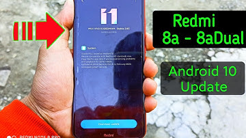 Redmi 8a Android 10 update| Miui 11.0.2.0 Android 10 update for  Redmi 8a - 8aDual