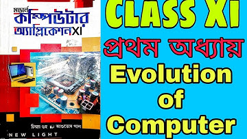 Evolution of Computers  Day 2 - Class XI Computer Science / Computer Application WBCHSE -1st Chapter