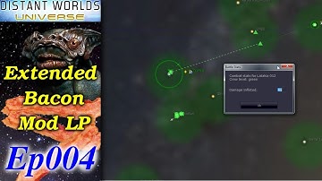Distant Worlds - Extended Bacon Mod LP [1/2] Ep004 - New ShipSet & Designs