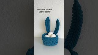 Macrame Easter Basket with Bunny Ears  #macramebypoli  #macramebasket #macrameeaster #macramebunny