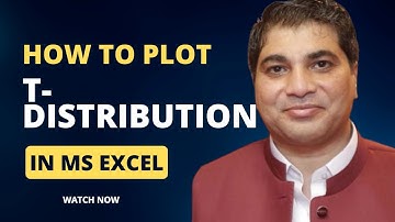 Plotting t-Distribution in Excel | Constructing t-Distribution | student