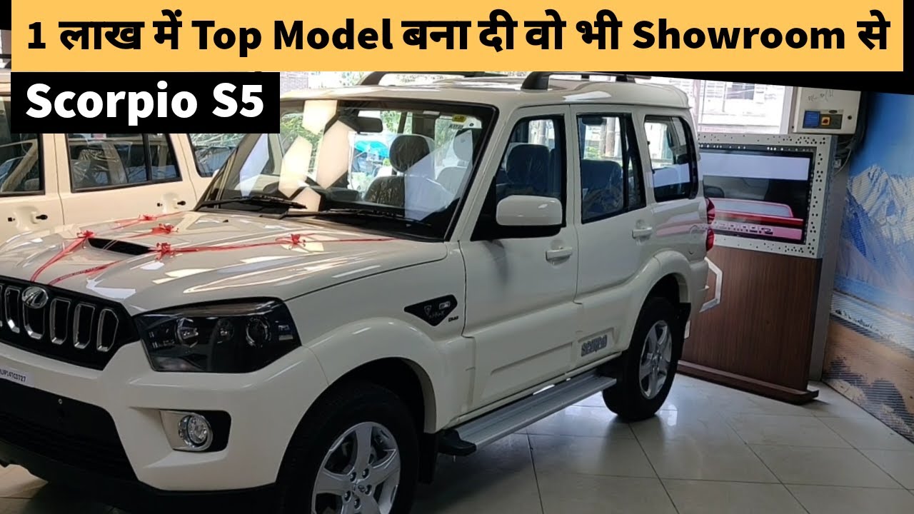 21 Mahindra Scorpio S5 Modified Base Model To Top Model S11 Accessories With Price Amar Drayan Youtube