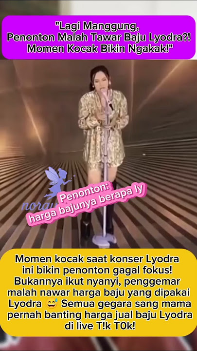 'Lagi Manggung, Penonton Malah Tawar Baju Lyodra?! Momen Kocak Bikin Ngakak!'