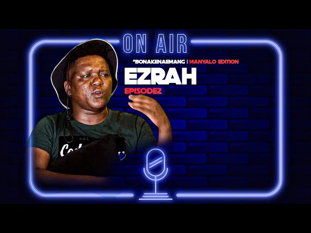 #BONAKENALEMANG MANYALO EDITION WITH EZRA MOROPODI  |EPISODE 2 class=