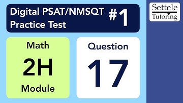 Digital PSAT 1, Math Module 2H, Question 17 (xy-plane)