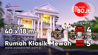 Jasa Arsitek : Desain Rumah Mewah Klasik Classic Modern @ Kebon Jeruk Jakarta Barat