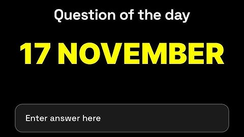 Dropee Question of the day 17 November | Dropee Question of the day Today | #dropee |