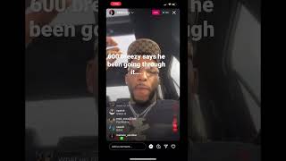 600 breezy says he been going through it… #rawcontent #subscribe #entertainment #like