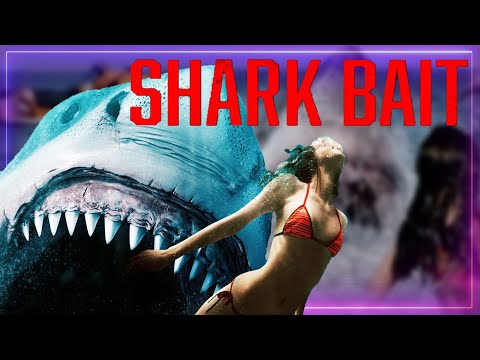 SHARK BAIT: Another Dumb Shark Movie