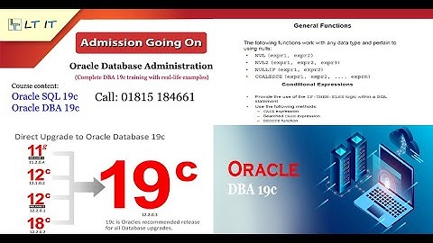 Oracle DBA 19c Online Live Training by LT IT: SL#11 General Functions and Conditional Expressions