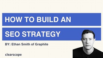 How To Build An SEO Strategy by Ethan Smith (Graphite)