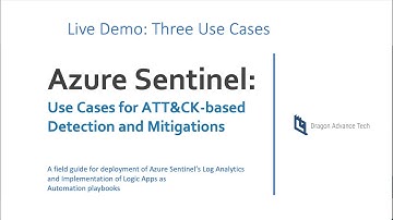 Azure Sentinel Walk-Through and ATT&CK-base Use Cases Live Demo