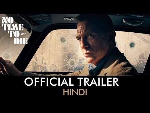 NO TIME TO DIE – Hindi Trailer