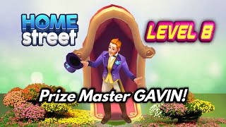 Level 8(Introduce Prize Master GAVIN)Home Street Game screenshot 4