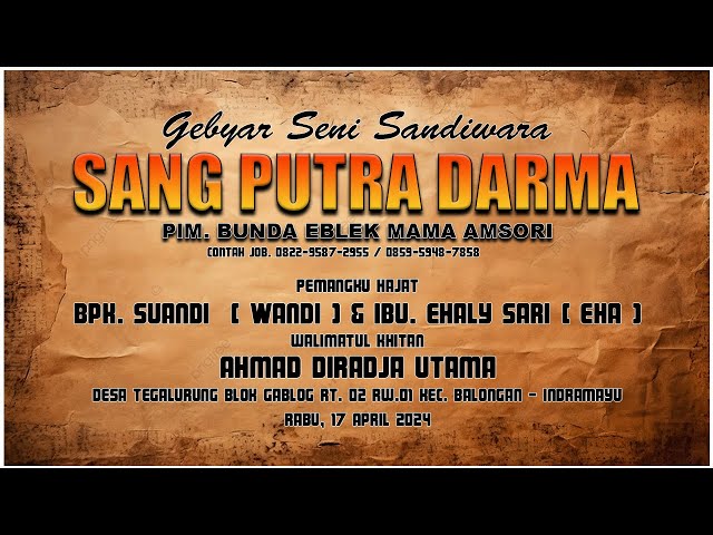 🔴[ LIVE ] SANDIWARA SANG PUTRA DARMA [ EBLEK GROUP ] || TEGELURUNG - IM || EDISI MALAM 17 APRIL 2024 class=