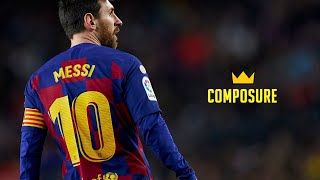 The Composure of Lionel Messi