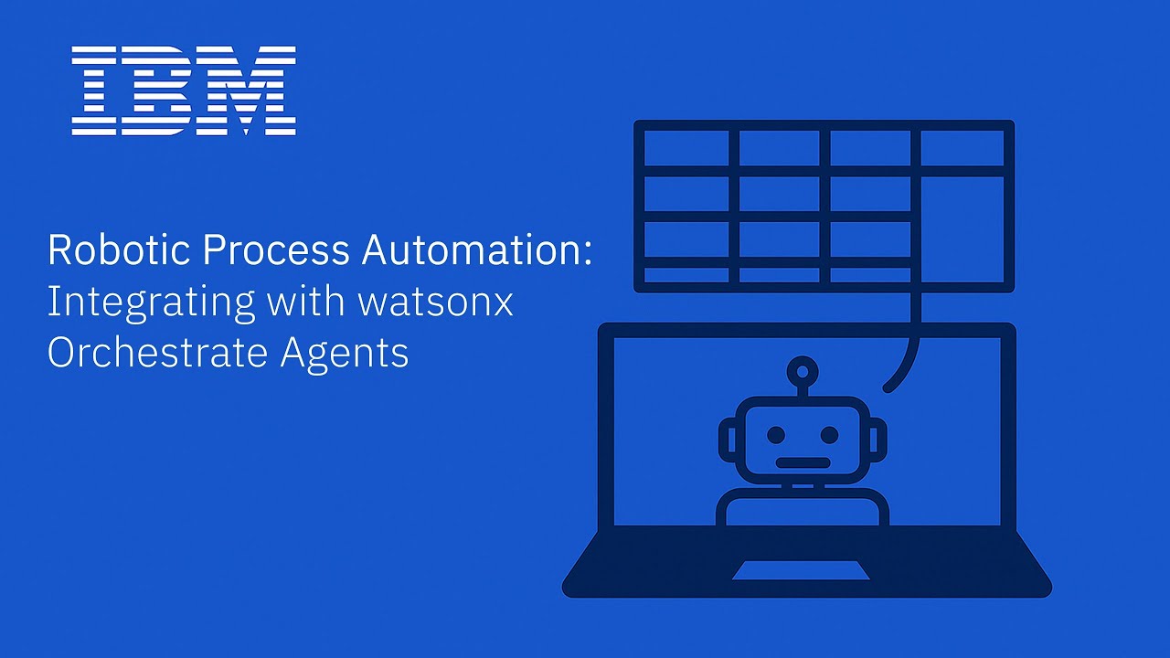 Автоматизация роботизированных процессов: интеграция с агентами Watsonx Orchestrate (часть 2 из 2)