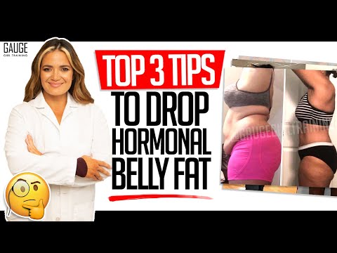 Top 3 Tips To Drop Hormonal Belly Fat