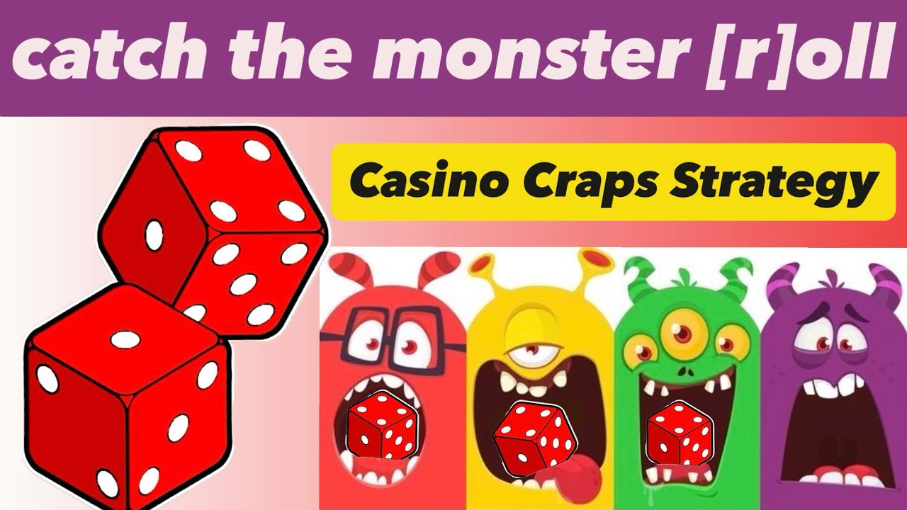 Как поймать «монстр-ролл» во время игры в крэпс в казино?
