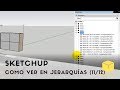 (11/12)  TUTORIAL SKETCHUP -  Ver tus muebles en Jerarquía