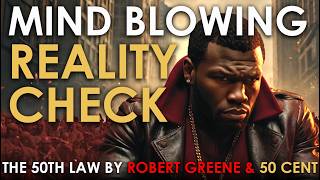 Robert Greene's MIND BLOWING REALITY CHECK from The 50th Law!