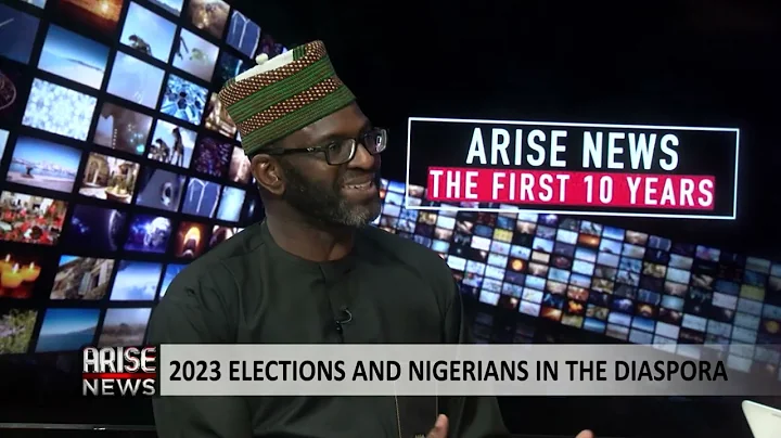 2023 Elections and Nigerians in the Diaspora - Adetunji Omotola