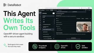 This Agent Writes Its Own Tools - Context Agents on DataRobot