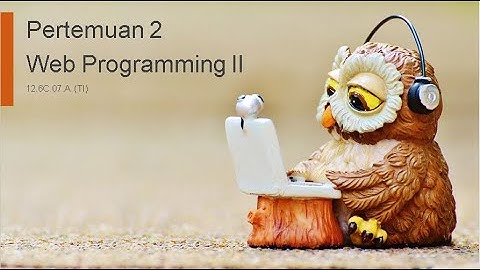 Pertemuan 2 -  Web Programming II