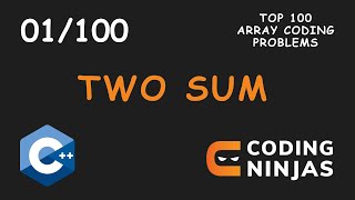 Two Sum | Array | Coding Ninjas | Code Verse 07 | Sachin Sharma